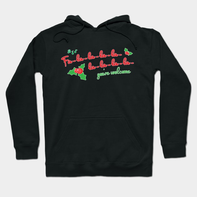 Fa-la-la-la-la Hoodie by Tees4Elliott